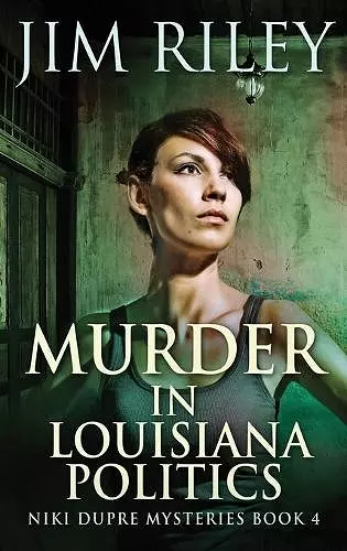 Murder in Louisiana Politics cover