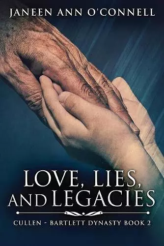 Love, Lies And Legacies cover