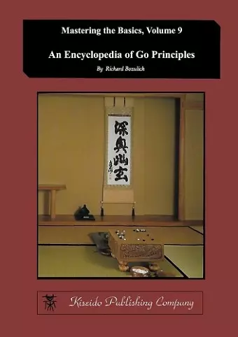 Encyclopedia of Go Principles (Mastering the Basics) (Volume 9) cover