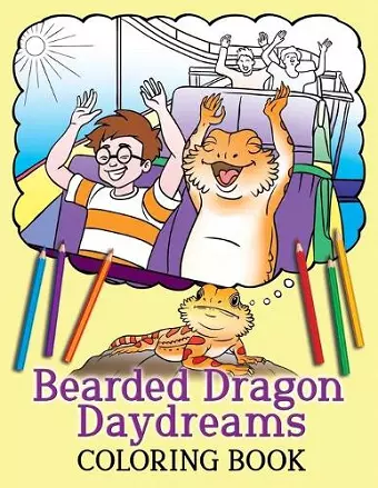 Bearded Dragon Daydreams Coloring Book cover