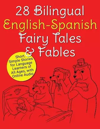 28 Bilingual English-Spanish Fairy Tales & Fables cover