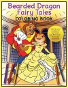 Bearded Dragon Fairy Tales Coloring Book cover