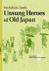 Unsung Heroes of Old Japan cover