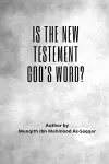 Is the New Testament God's word? cover