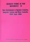 New Developments In Algebraic Geometry, Integrable Systems And Mirror Symmetry (Rims, Kyoto, 2008) cover