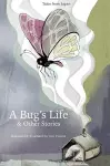 A Bug's Life & Other Stories cover