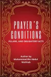 Prayer's Conditions - Pillars and Obligatory Acts cover