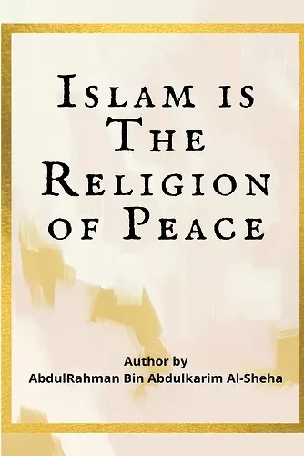 Islam Is the Religion of Peace cover