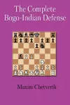 The Complete Bogo-Indian Defense cover
