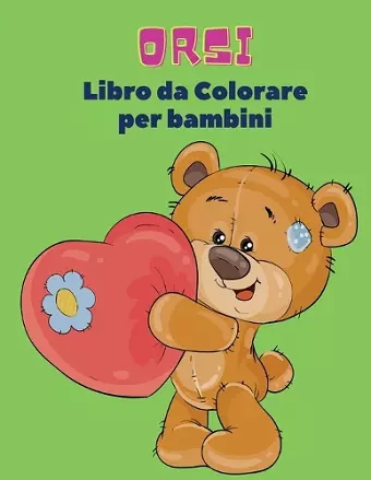 Orsi Libro da Colorare Per Bambini cover