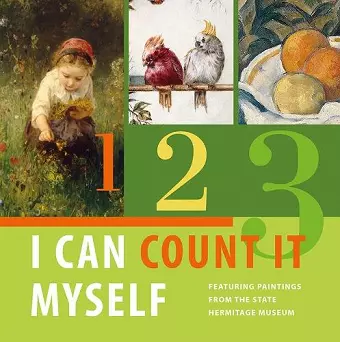 I Can Count It Myself: Featuring Paintings from the State Hermitage Museum cover