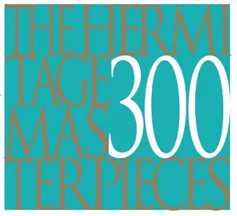 The Hermitage: 300 Masterpieces cover