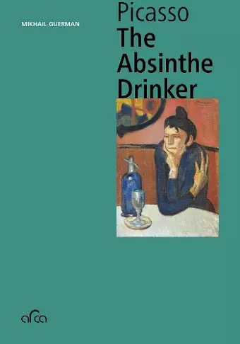 Pablo Picasso. The Absinthe Drinker cover