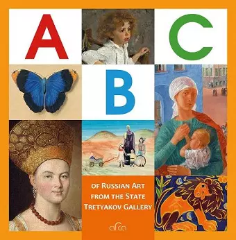 The ABC of Russian Art from the State Tretyakov Gallery cover