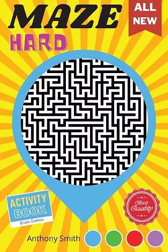 From Here to There 120 Hard Challenging Mazes For Adults Brain Games For Adults For Stress Relieving and Relaxation! cover