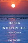 Murder in Tropical Blue cover