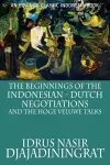 The Beginnings of the Indonesian-Dutch Negotiations and the Hoge Veluwe Talks cover