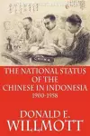 The National Status of the Chinese in Indonesia 1900-1958 cover