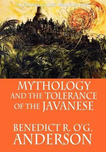 Mythology and the Tolerance of the Javanese cover