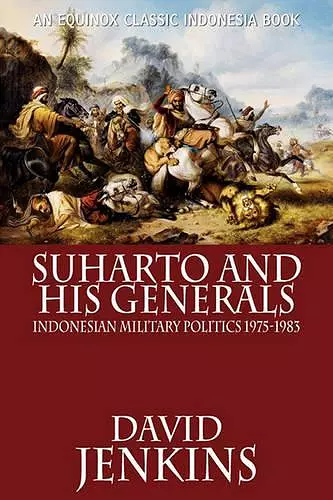 Suharto and His Generals cover