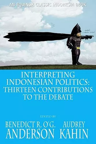 Interpreting Indonesian Politics cover