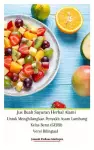 Jus Buah Sayuran Herbal Alami Untuk Menghilangkan Penyakit Asam Lambung Kelas Berat (GERD) Versi Bilingual Hardcover Edition cover