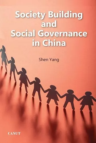 Society Building and Social Governance in China cover