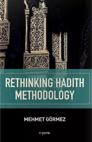 Rethinking Hadith Methodolog cover