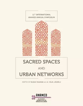 Sacred Spaces and Urban Networks cover