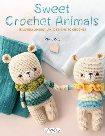 Sweet Crochet Animals cover