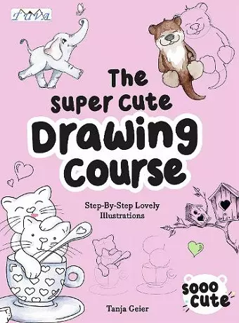 The Super Cute Drawing Course cover