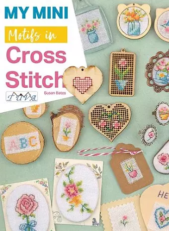 My Mini Motifs in Cross Stitch cover