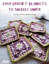 Cosy Crochet Blankets to Snuggle Under cover