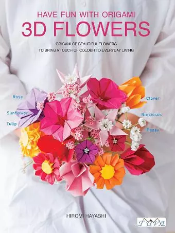 Have Fun with Origami 3D Flowers cover