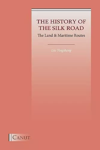 The History of the Silk Road cover