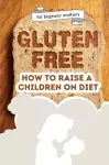 How to raise a children on diet cover