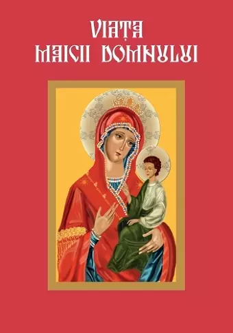 Viata Maicii Domnului cover