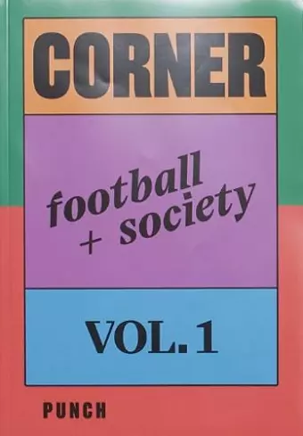 Corner Football + Society Vol.1 cover