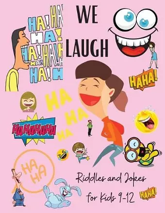 We Laugh Riddles and Jokes for Kids 9-12 cover