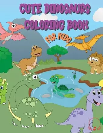 Cute Dinosaur Coloring Book for Kids cover