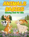 Animals And Their Babies Coloring Book For Kids cover