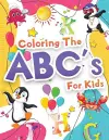 Coloring The ABCs Activity Book For Kids cover