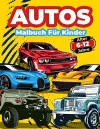 Autos-Malbuch Für Kinder Von 6-12 Jahren cover