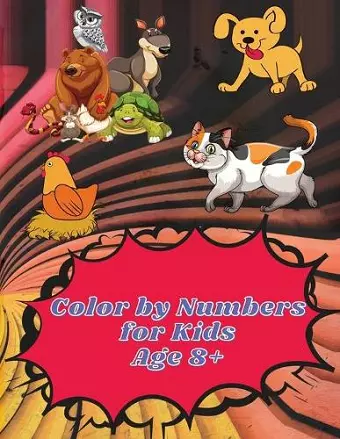 Color by Numbers for Kids Age 8-12 cover