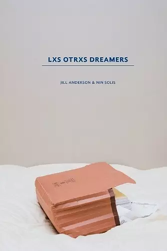 Lxs Otrxs Dreamers cover