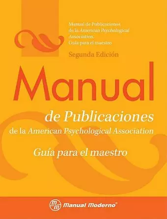 Manual de Publicaciones de la APA: Gui-a Para el Maestro cover
