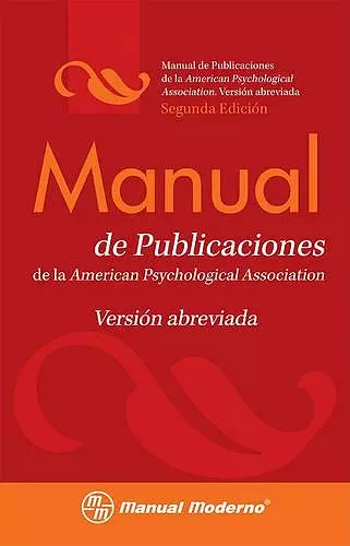 Manual de Estilo de Publicaciones de la APA: Version Abreviada cover