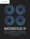 MATEMATICAS IV. ALGEBRA LINEAL cover