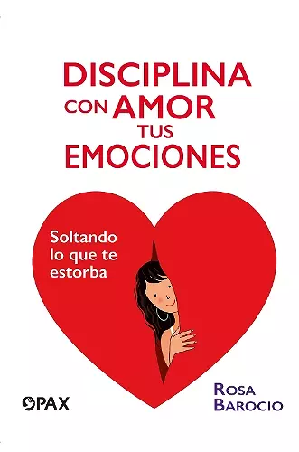 Disciplina con amor tus emociones cover