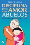 Disciplina con amor para abuelos cover